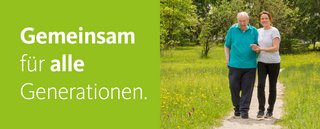 Gemeinsam für alle Generationen Gemeinsam für alle Generationen